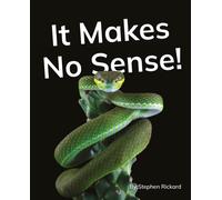 It Makes No Sense! : Phonics Phase 5