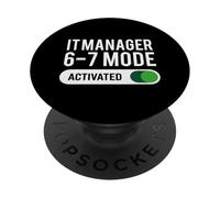 IT Manager 6-7 Mode Activated Funny Job Title School Work PopSockets Adhesive PopGrip