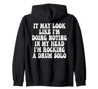 It May Look Like I'm Doing Noting Groovy Zip Hoodie