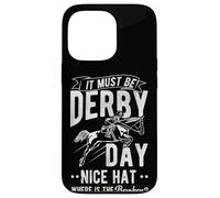 IT MUST BE DERBY DAY NICE HAT WHERE IS THE Bourbon? Case for iPhone 13 Pro