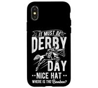 IT MUST BE DERBY DAY NICE HAT WHERE IS THE Bourbon? Case for iPhone X/XS