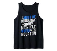 IT Must BE Derby Day Nice HAT Where is The BOURTON Tank Top