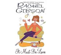 It Must Be Love (Avon Light Contemporary Romances)