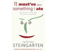 It Must've Been Something I Ate