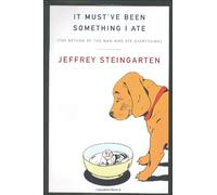 It Must'Ve Been Something I Ate: The Return of the Man Who Ate Everything