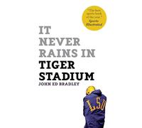 It Never Rains in Tiger Stadium