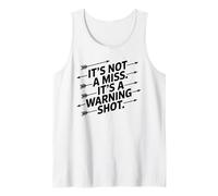 It not a miss funny Archery Target Men Women Tank Top