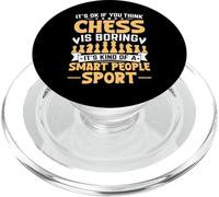 It' Ok If You Think Chess Is Boring It's Kind Of A Smart PopSockets PopGrip for MagSafe