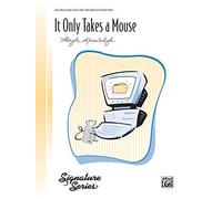 [(It Only Takes a Mouse: Sheet)] [Author: Gayle Kowalchyk] published on (August, 2002)