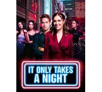 It Only Takes a Night