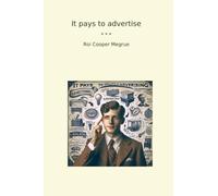 It pays to advertise (Classic Books)