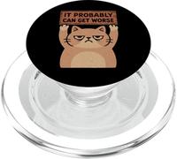 It Probably Can Get Worse Grumpy Sarcastic Funny Cat Graphic PopSockets PopGrip for MagSafe