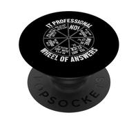 IT Professional Wheel Of Answers Information Technology Tech PopSockets Adhesive PopGrip