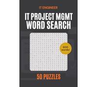 IT Project Management Word Search Puzzle Book: Word Searches with Easy to Read Print about IT Project Management, PM, PM Ops and more | 6x9 inches, ... Gift for Vacations, Holidays and Free Times