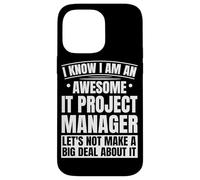 IT Project Manager Funny Technical Project Management Case for iPhone 14 Pro Max
