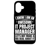 IT Project Manager Funny Technical Project Management Case for iPhone 16