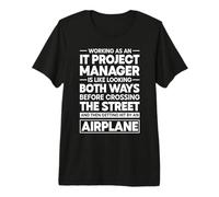 IT Project Manager Funny Technical Project Management Premium T-Shirt