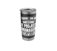IT Project Manager Funny Technical Project Management Stainless Steel Insulated Tumbler