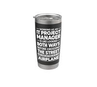 IT Project Manager Funny Technical Project Management Stainless Steel Insulated Tumbler