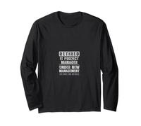 IT Project Manager Retired Under Wife's Management Long Sleeve T-Shirt