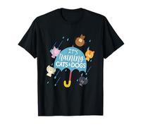It rains cats and dogs T-Shirt