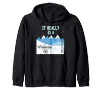 It Really Is a Wonderful Life T-Shirt Zip Hoodie