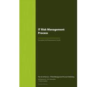 IT Risk Management Process A Complete Guide