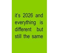 it’s 2026 and everything is different but still the same: Simple Planner & Organizer for an Unapologetic Year