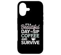 It’s a beautiful day to sip coffee survive Mom Case for iPhone 17