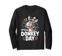 It’s A Donkey Day Funny Cute Cartoon Farm Animal Humor Quote Long Sleeve T-Shirt