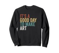 It’s a Good Day to Make Art Retro Artist Studio Aesthetic Ty Sweatshirt