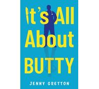 It’s All About Butty