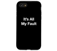 It’s All My Fault Case for iPhone SE (2020) / 7/8