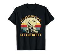 It’s Alright To Be Little Bitty Country Music Toddler T-Shirt
