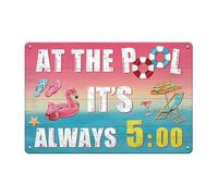 It’s Always 5 O’Clock Flamingo Pool Tin Sign, Summer Backyard Swimming Decor, 8x12 Inch