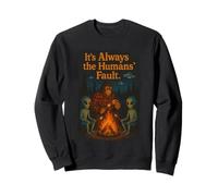 It’s Always The Humans’ Fault Funny Bigfoot &Alien Campfire Sweatshirt