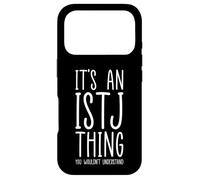 It’s An ISTJ Thing Personality Type Logistician Logic Case for iPhone 17 Pro