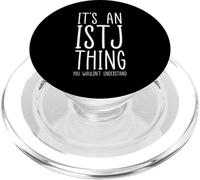 It’s An ISTJ Thing Personality Type Logistician Logic PopSockets PopGrip for MagSafe