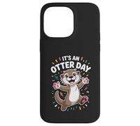 It’s An Otter Day Funny Cute Cartoon Endangered River Animal Case for iPhone 14 Pro Max