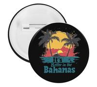 It S Better in The Bahamas Novelty Brooches & Pins Tinplate Personalised Lapel Badge for Men Women