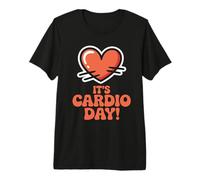 It’s Cardio Day Fitness Training Exercise Running HIIT Gym Premium T-Shirt