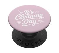 It’s Cleaning Day - Funny Housework Motivation PopSockets Adhesive PopGrip