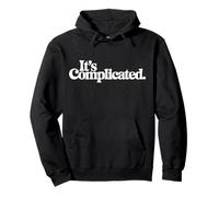 It’s Complicated Relationship Status Design Pullover Hoodie