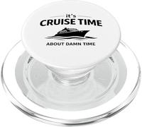 It’s Cruise Time About Damn Time Funny Vacation Humor Quote PopSockets PopGrip for MagSafe