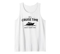 It’s Cruise Time About Damn Time Funny Vacation Humor Quote Tank Top