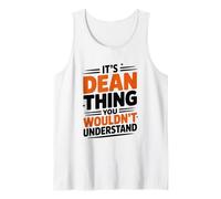 It’s Dean Thing You Wouldn’t Understand, School Teaching Tank Top