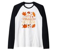 It’s Finally Autism Funny Fall for Autumn Lovers Raglan Baseball Tee