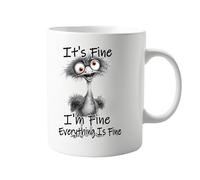 It’s Fine I’m Fine Everything is.. Funny Mug with Ostrich Design - White Ceramic Coffee Cup, Emu/Bird-Themed Gift for Valentines, Birthdays, - Ideal for Friends, Coworkers, or Family