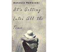 It′s Getting Later All the Time (New Directions Paperbook)