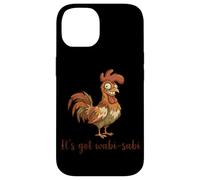 It’s Got Wabi Sabi Funny Rooster Wabi Sabi Case for iPhone 14